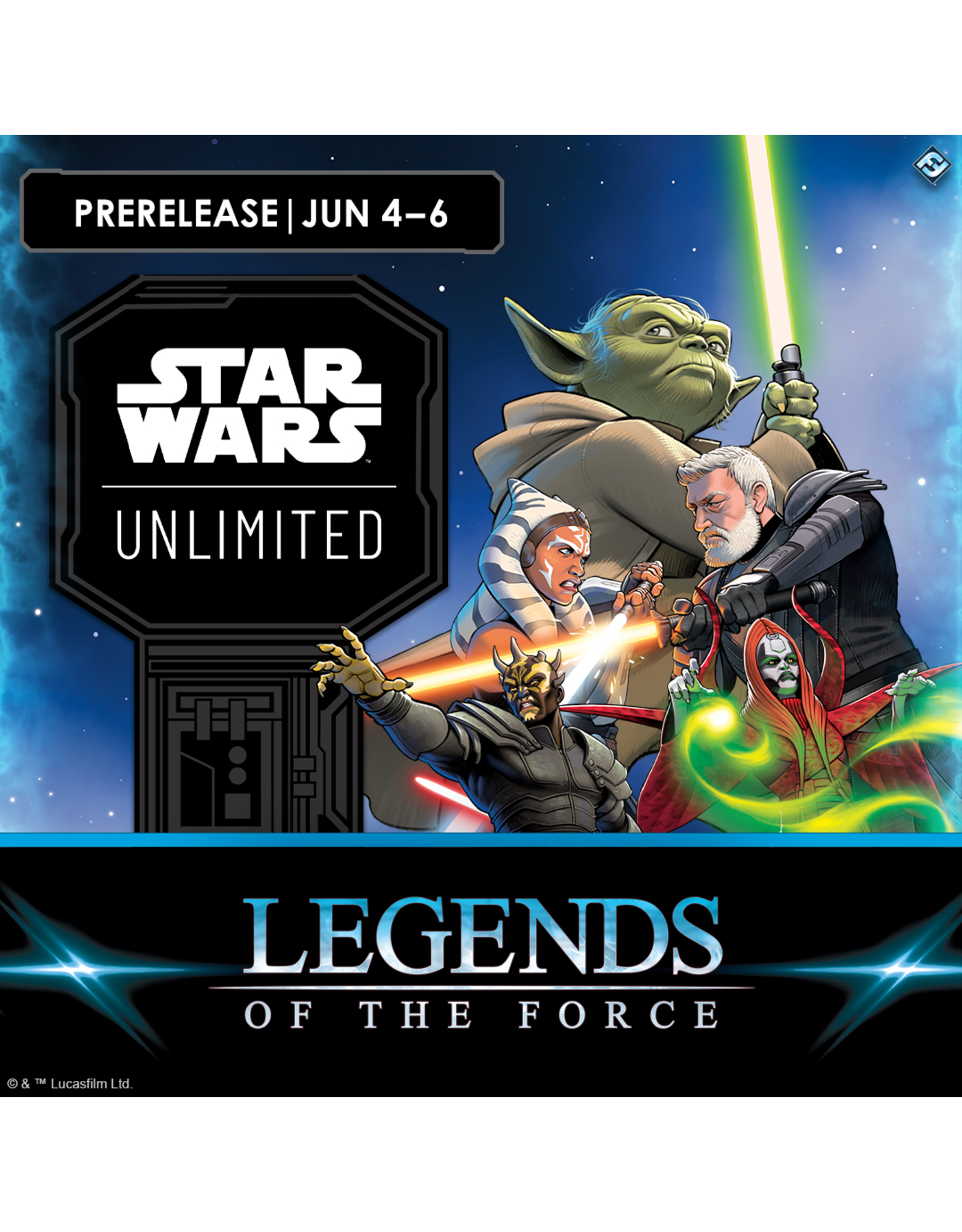07/06 SUN 12PM Star Wars Unlimited Prerelease Set 5 Legends of the Force