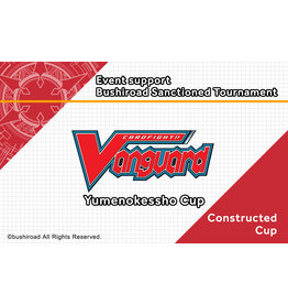 07/27 SUN 4:00PM Cardfight!! Vanguard Yumenokessho Cup Vol.6