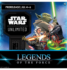 07/04 FRIDAY 6:30PM Star Wars Unlimited Prerelease Set 5 Legends of the Force