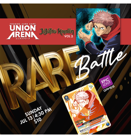 07/13 SUN 4:30PM UNION ARENA RARE BATTLE -JUJUTSU KAISEN Vol.2-