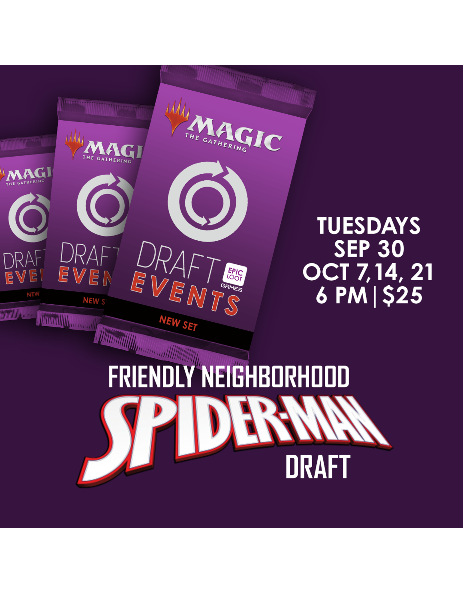 10/21 TUE 6:30PM MtG | Marvel’s Spider-Man Friendly Neighborhood Drafts