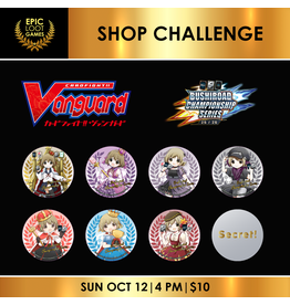 10/12 SUN 4:00PM Cardfight!! Vanguard Standard BCS 25/26 Shop Challenge