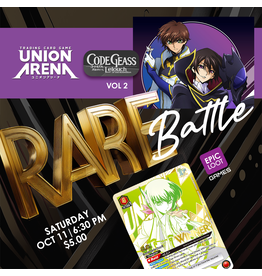 10/11 SAT 6:30PM UNION ARENA RARE BATTLE -CODE GEASS Lelouch of the Rebellion Vol.2-