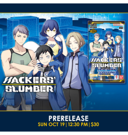 10/19 SUN 12:30PM DIGIMON CARD GAME Booster Pack -HACKERS’ SLUMBER- [BT-23] Release Event