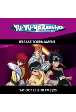 10/25 SAT 6:30PM UNION ARENA Yu Yu Hakusho: Ghost Files [UE13BT] Release Event