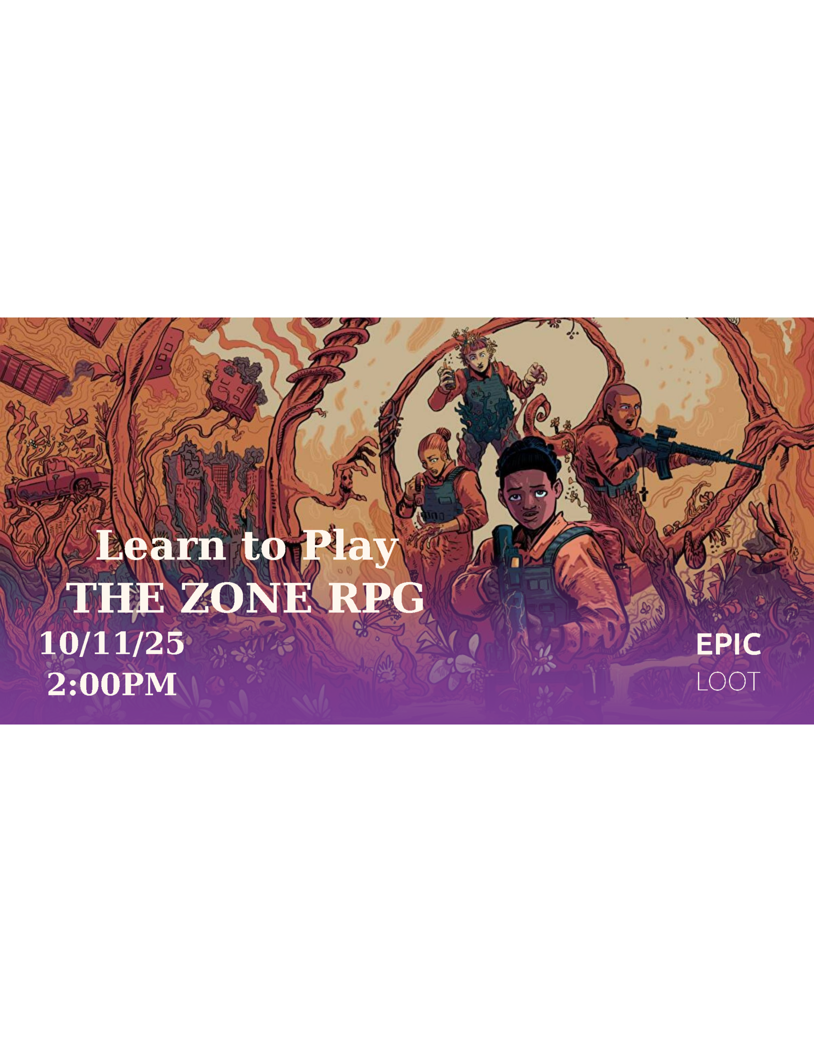 10/11 SAT 2:00PM October Casual TTRPG Play - The Zone RPG
