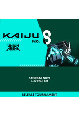 11/01 SAT 6:30PM UNION ARENA Kaiju No. 8 [UE12BT] Release Event