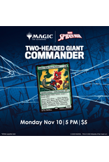 11/10 MON 5:00PM Marvel's Spider-Man 2-Headed Giant Commander