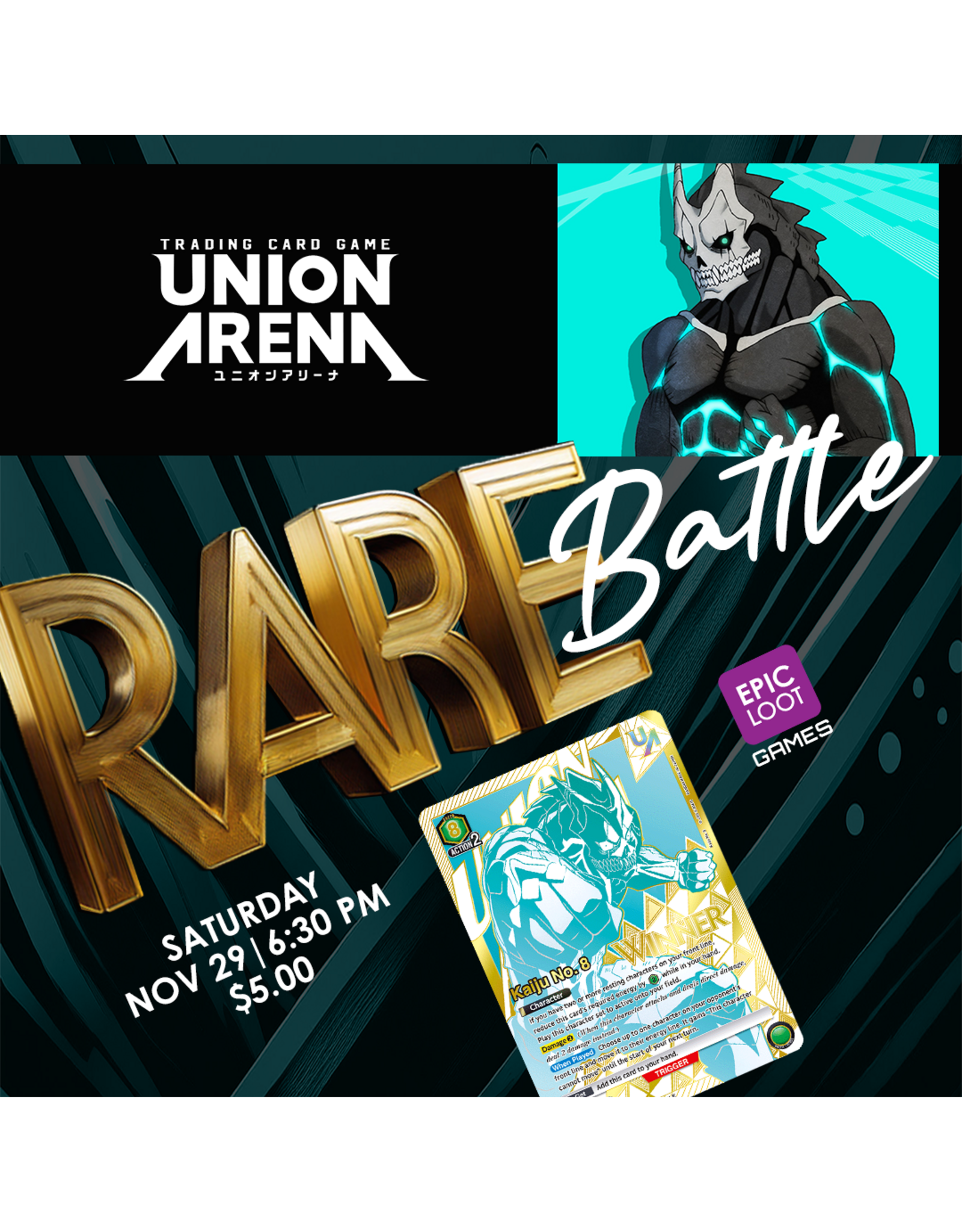 11/29 SAT 6:30PM UNION ARENA RARE BATTLE -Kaiju No. 8-