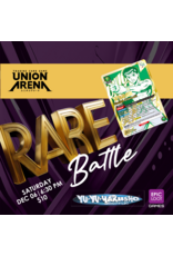 12/06 SAT 6:30PM UNION ARENA RARE BATTLE -Yu Yu Hakusho: Ghost Files-