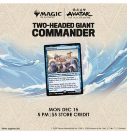 12/15 MON 5:00PM MtG | Avatar: The Last Airbender 2-Headed Giant Commander