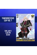 01/11 SUN 4:00PM Cardfight!! Vanguard Yumenokessho Cup Vol.7