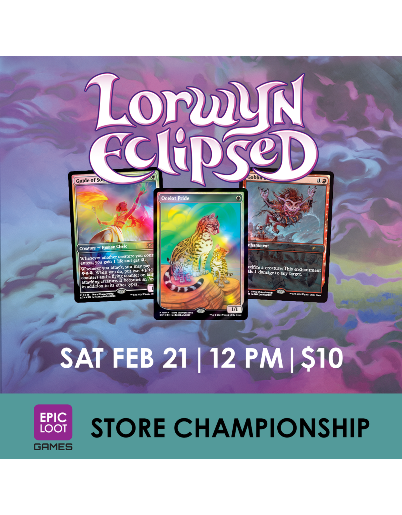 02/21 SAT 12:00PM MtG | Lorwyn Eclipsed Store Championship
