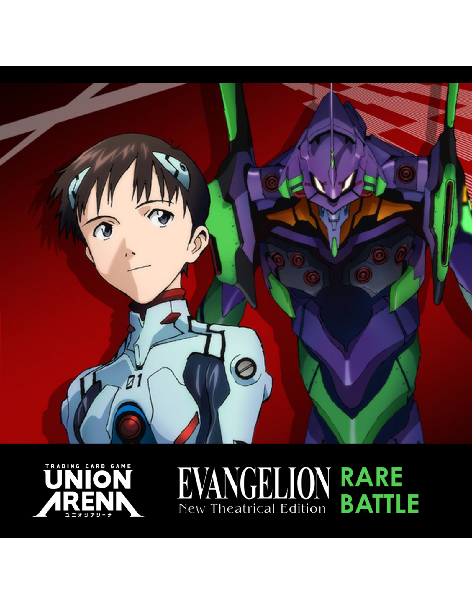03/14 SAT 6:30PM UNION ARENA RARE BATTLE -Evangelion: New Theatrical Edition-