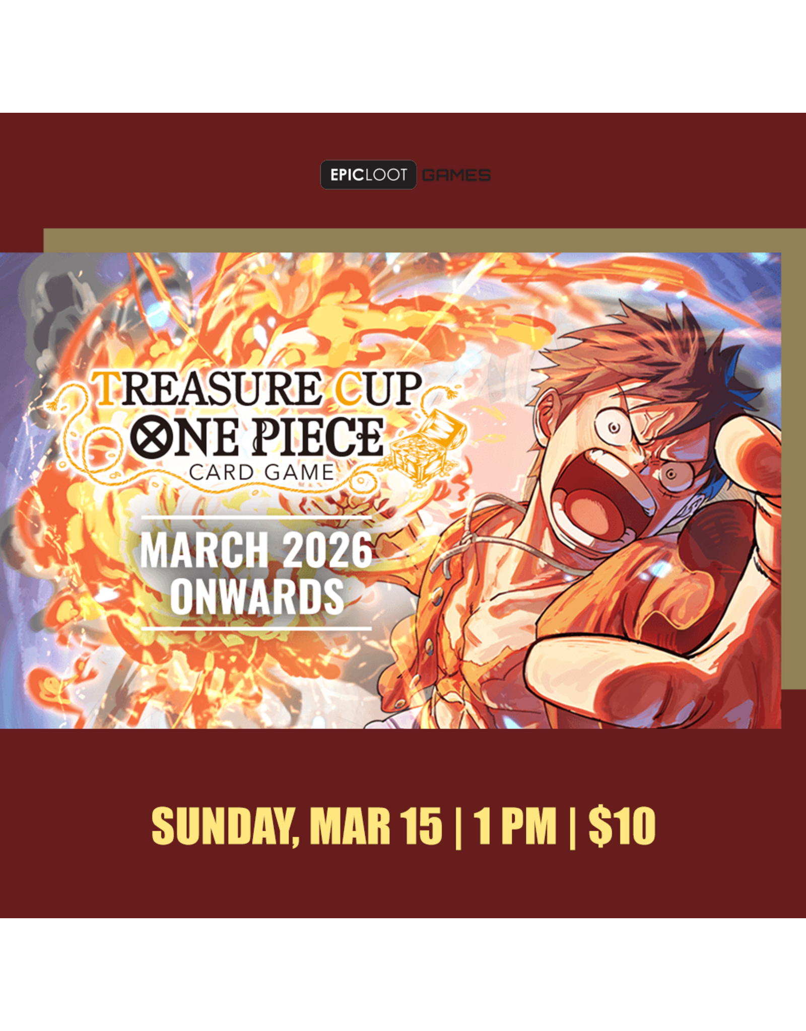 03/15 SUN 1:00PM ONE PIECE CARD GAME Store Treasure Cup 2025 March