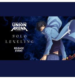 03/21 SAT 6:30PM UNION ARENA Solo Leveling [UE17BT] Release Event