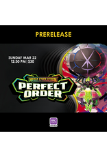 03/22 SUN 12:30PM Pokemon Mega Evolution - Perfect Order Prerelease