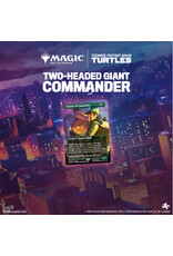 04/06 MON 5:00PM MtG | Teenage Mutant Ninja Turtles 2-Headed Giant Commander - ticket for 2 players