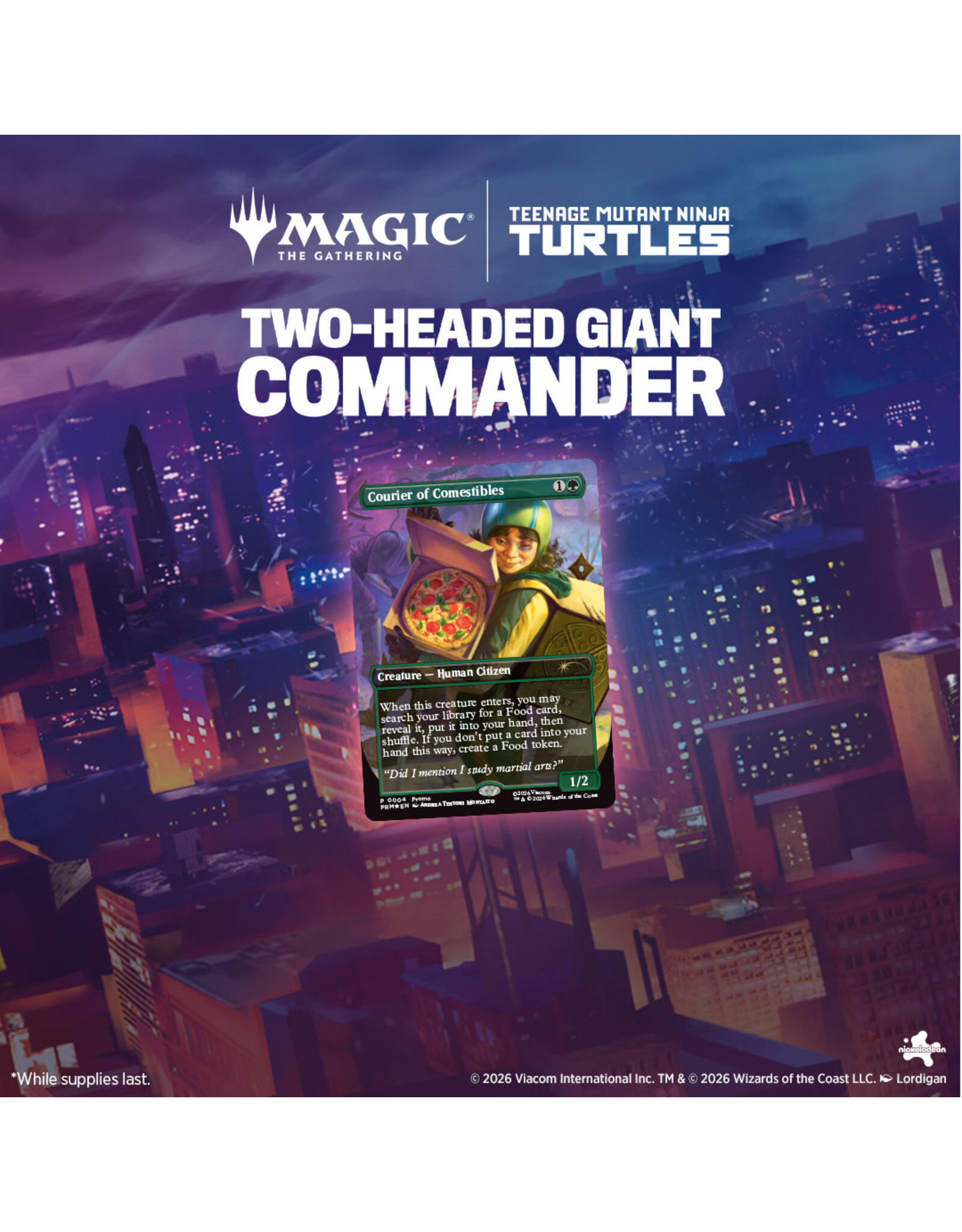 04/06 MON 5:00PM MtG | Teenage Mutant Ninja Turtles 2-Headed Giant Commander - ticket for 2 players