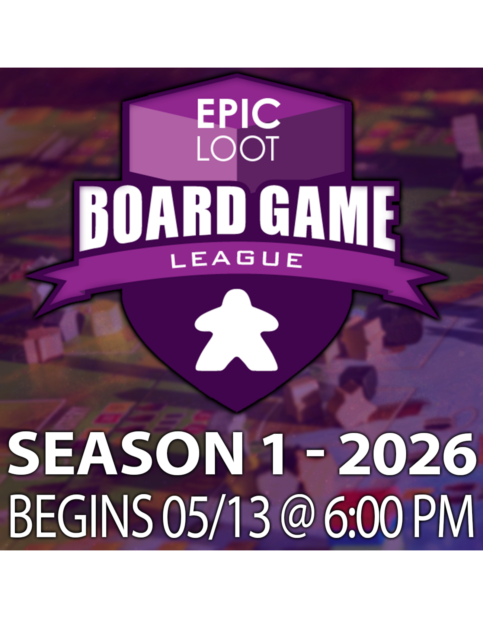 Board Game League 2026 | Season One