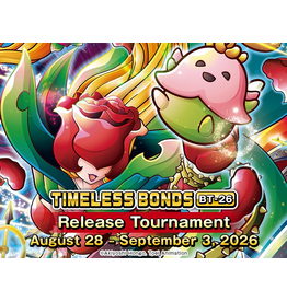 08/30 SUN 12:30PM DIGIMON CARD GAME Booster Pack -TIMELESS BONDS- [BT-26] Release Event