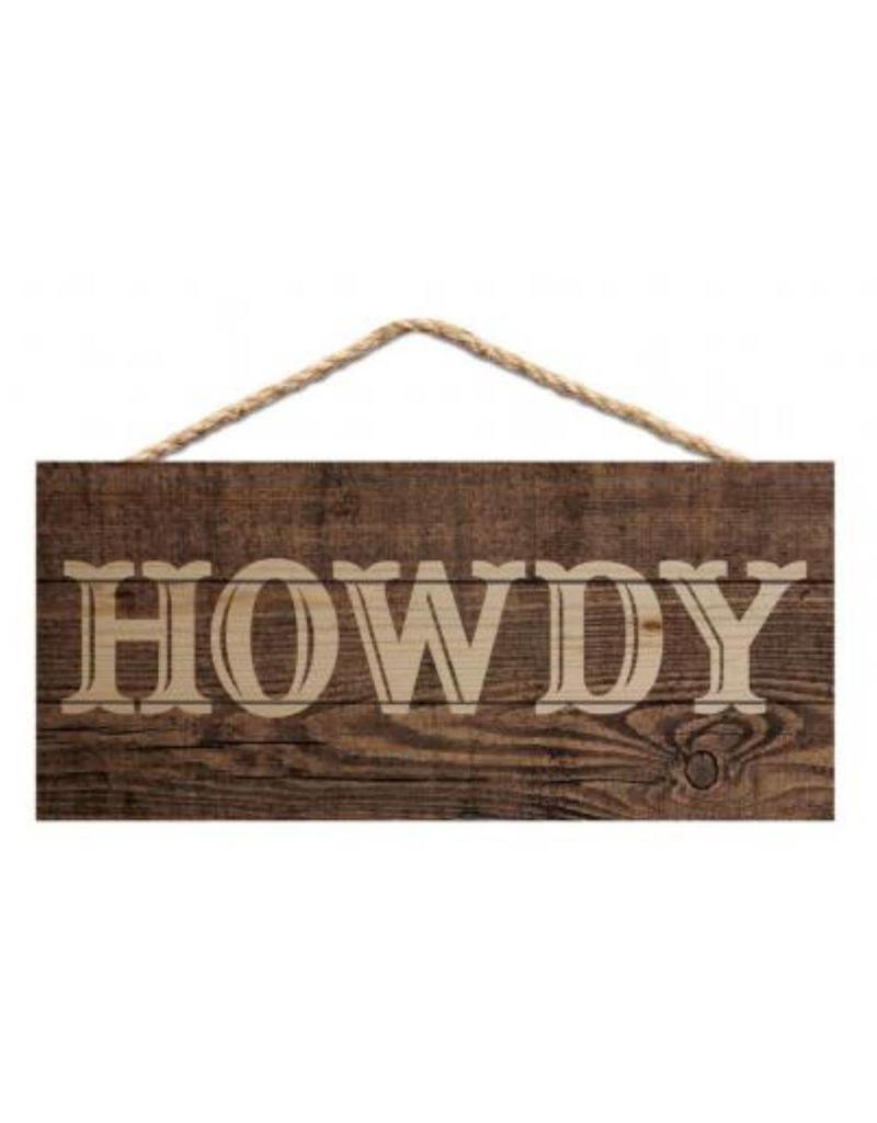Howdy Sign Hsa0210 Dirt Road Rustics
