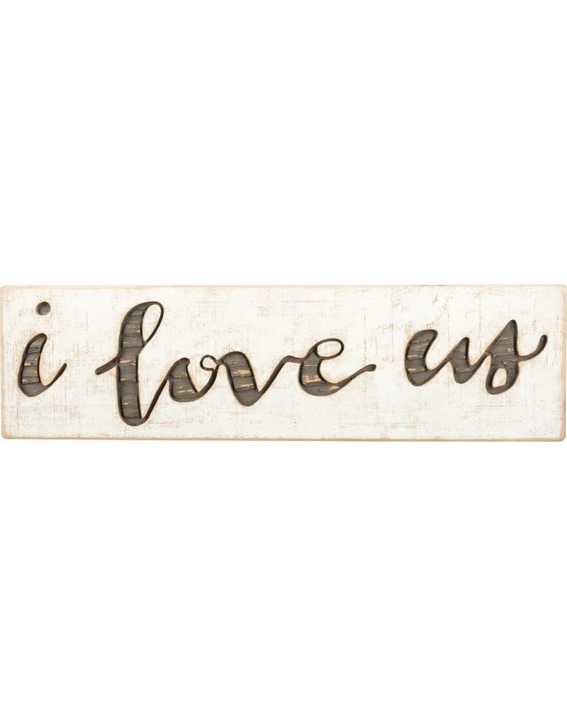 Carved Sign - I Love Us 36799