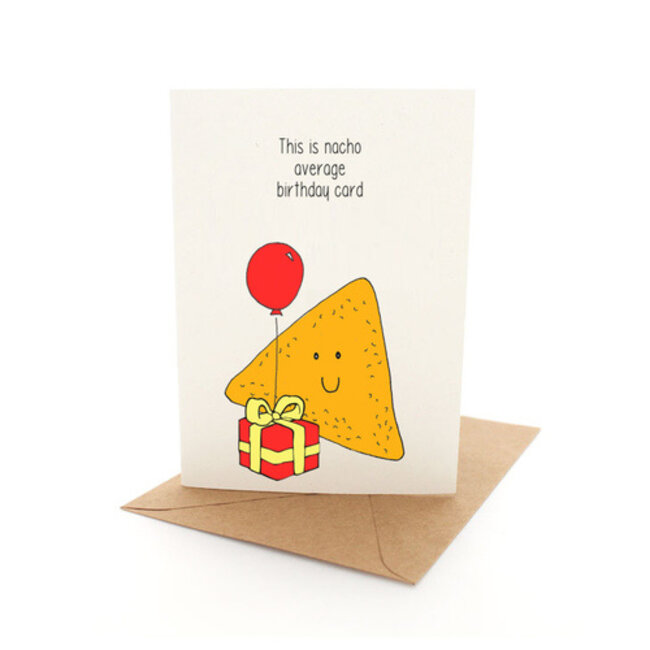 NACHO AVERAGE BIRTHDAY CARD