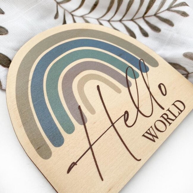 HELLO WORLD PLAQUE - BLUE LAGOON RAINBOW