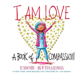 I AM LOVE: A BOOK OF COMPASSION