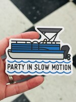 Party In Slow Motion Sticker