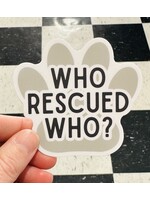 Who Rescued Who? Sticker