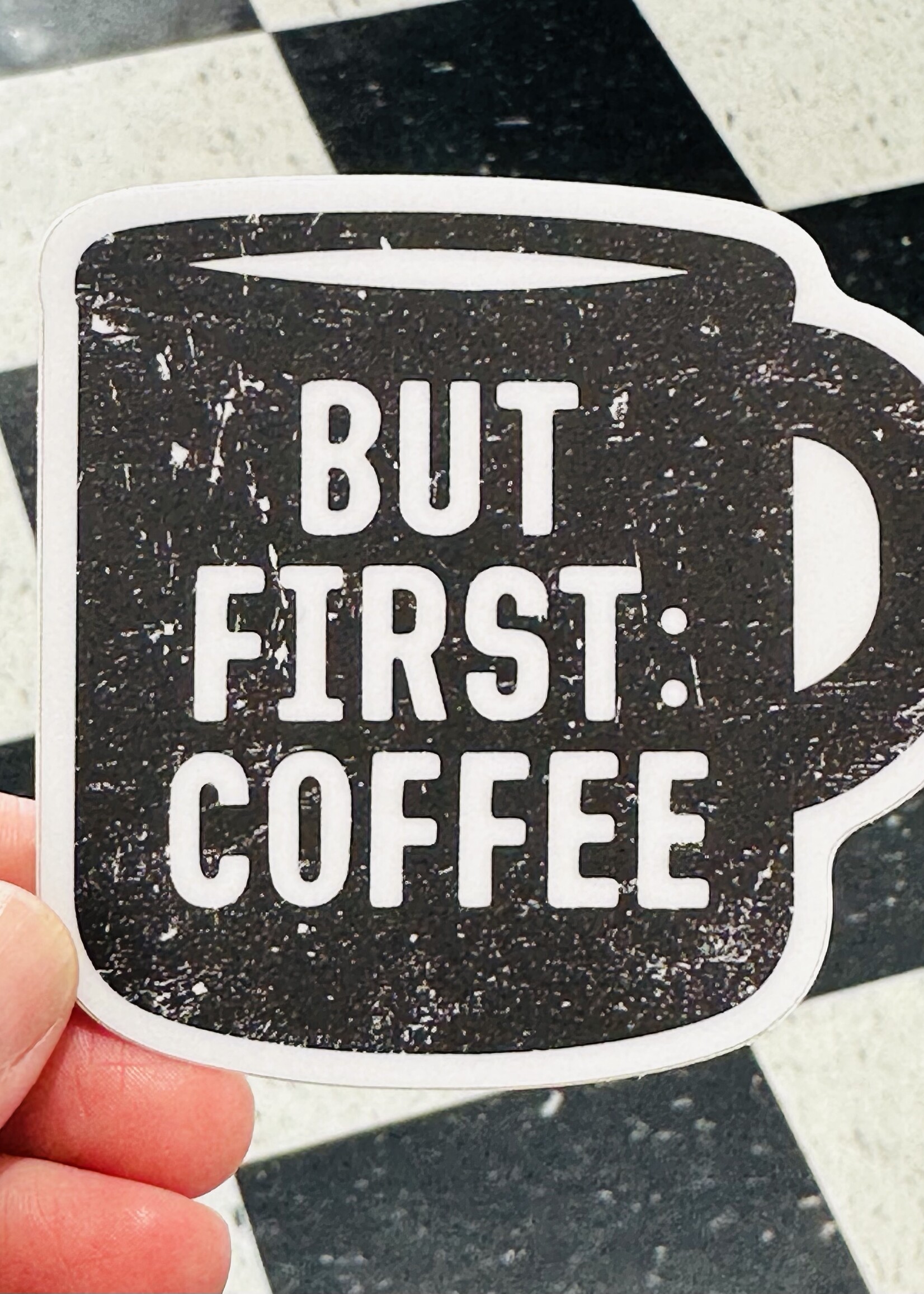 Stickers Northwest But First Coffee Sticker