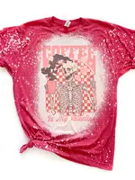 Coffee Is My Valentine Bleached Tee