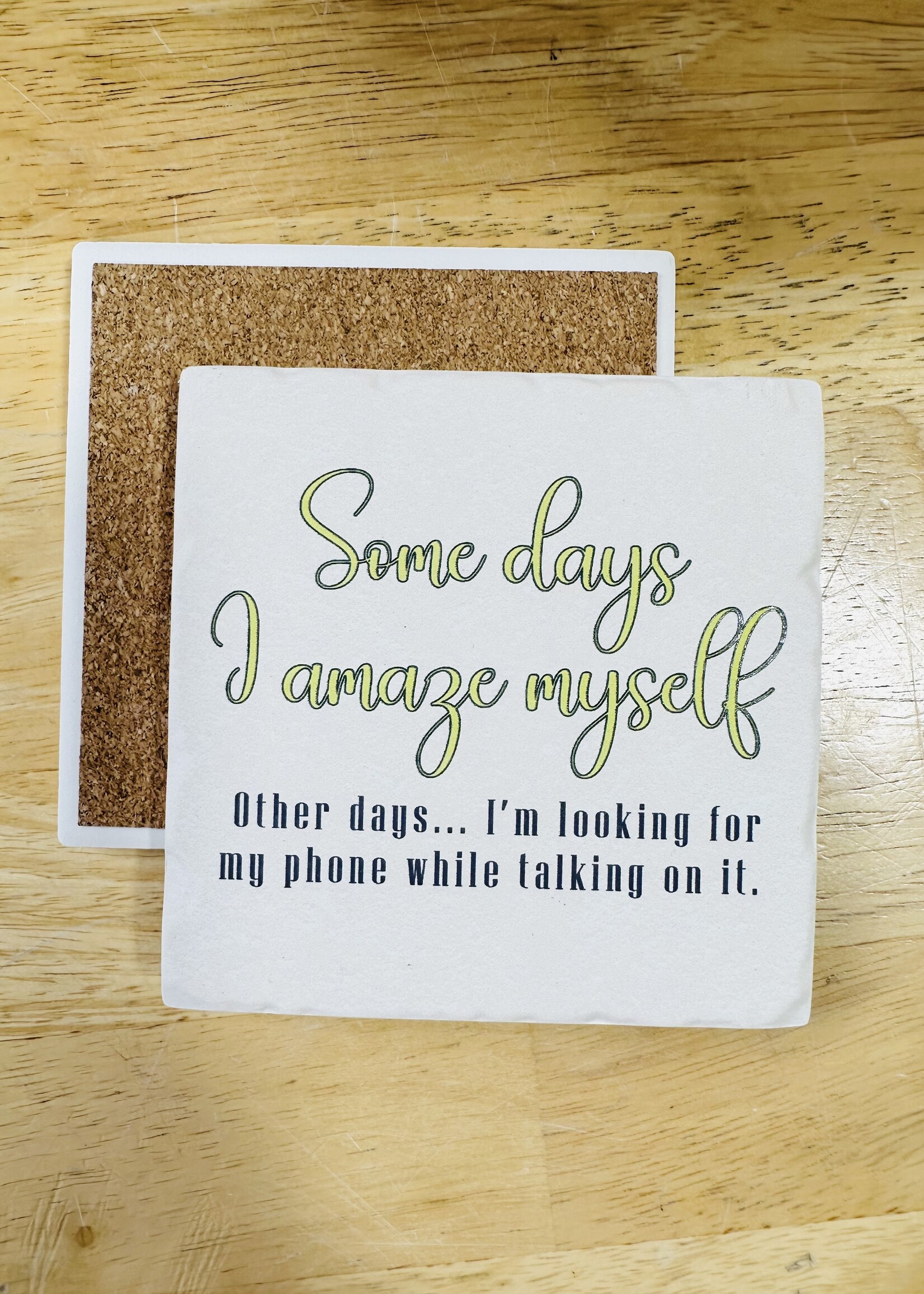 Tipsy Coaster Some Days Ceramic Coaster