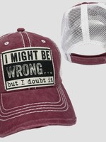 Attic Salt Boutique I Might Be Wrong But Trucker Hat
