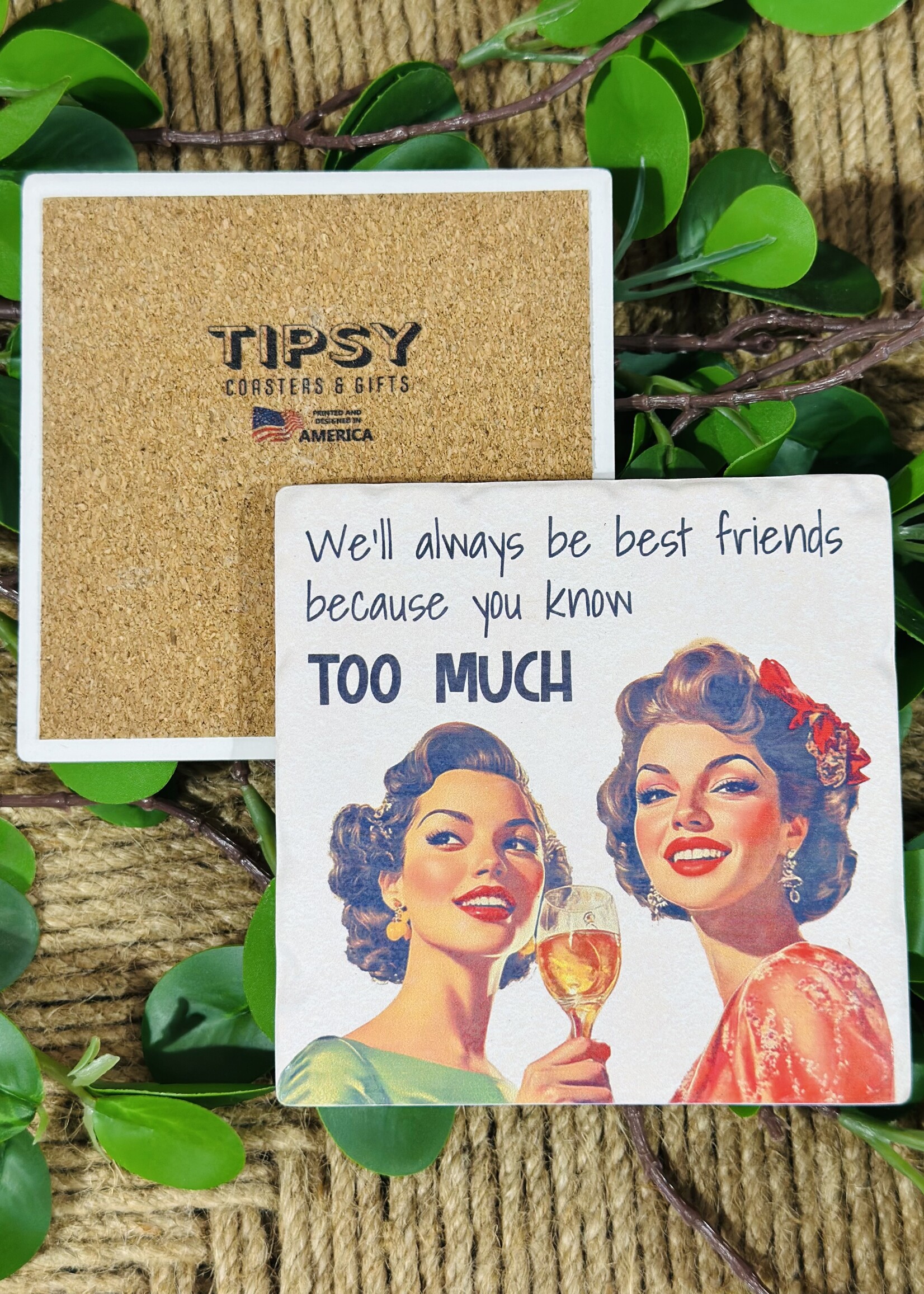 Tipsy Coaster You Know Too Much Ceramic Coaster