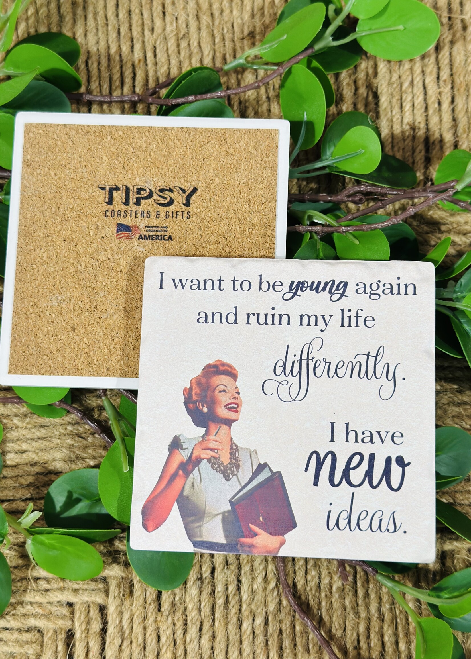 Tipsy Coaster To Be Young Again Ceramic Coaster
