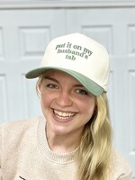 Attic Salt Boutique Put It On My Husband’s Tab Hat in Dark Forest