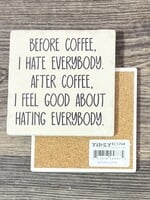 Before Coffee Ceramic Coaster