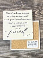 Wanted in a Friend Ceramic Coaster