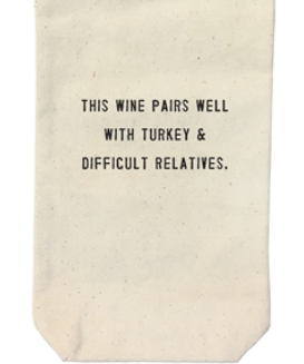 This Wine Pairs Well With  Wine Bag