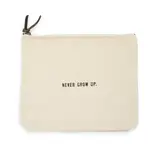 Never Grow Up Canvas Zip Bag 8.5"x7.5"