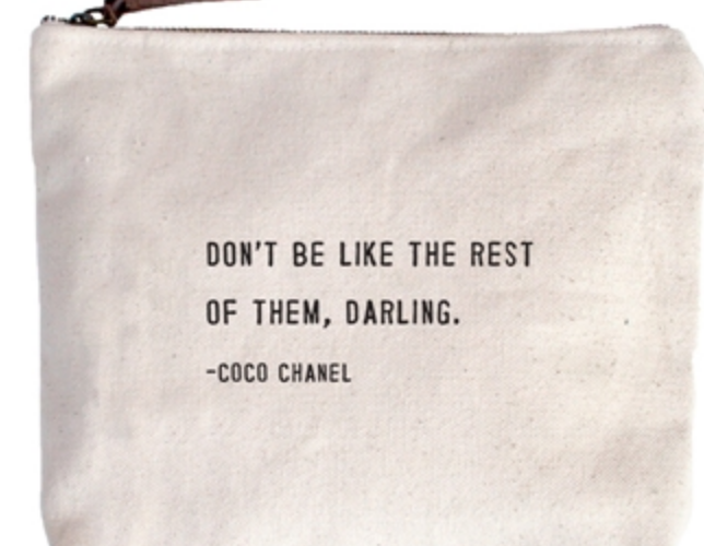 Coco Chanel Canvas Zip Bag Don't be like the rest 8"5 " x 7.5"