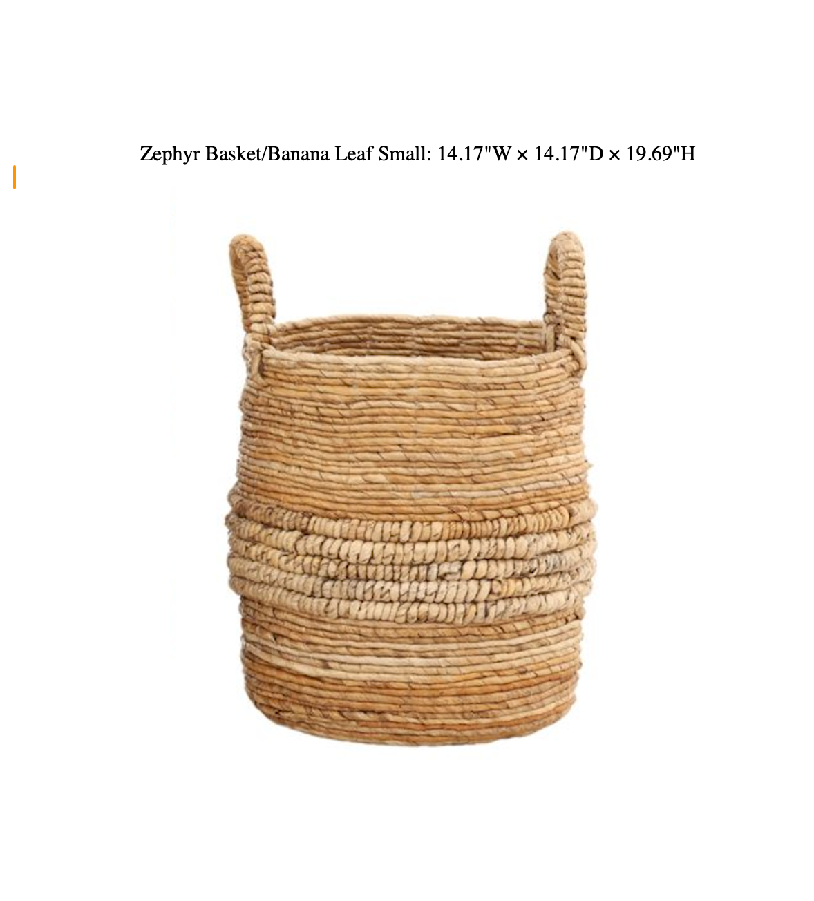 Zephyr Basket/Banana Leaf Small  14.17"W × 14.17"D × 19.69"H