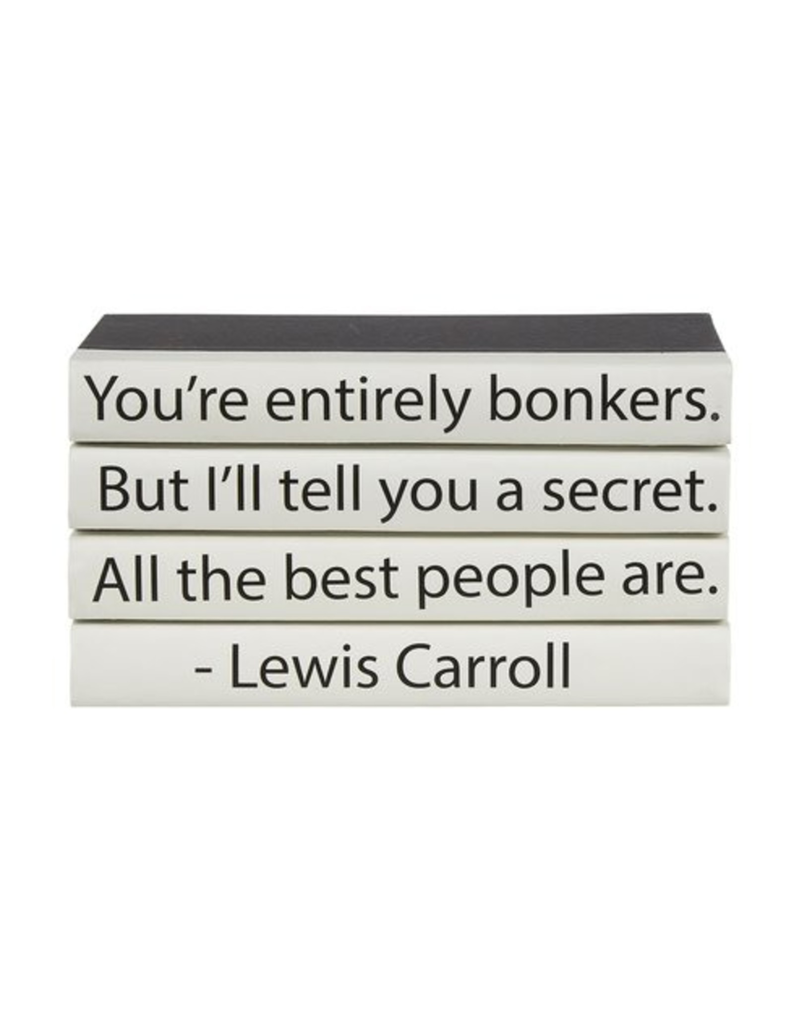 Lewis Carroll You Re Entirely Bonkers Wishbone Home Design