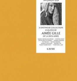 Laine Worsted: A Knitwear Collection Curated by Aimee Gille