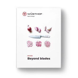 Wusthof Beyond Blades Wusthof Book Wusthof Beyond Blades Wusthof Book