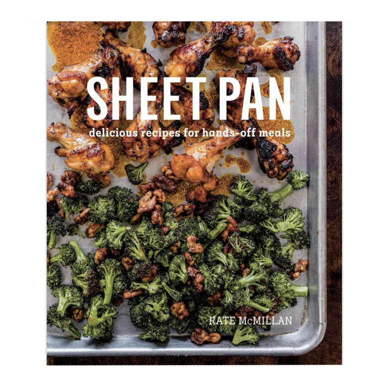 Sheet Pan: Delicious Recipes for Hands-Off Meals