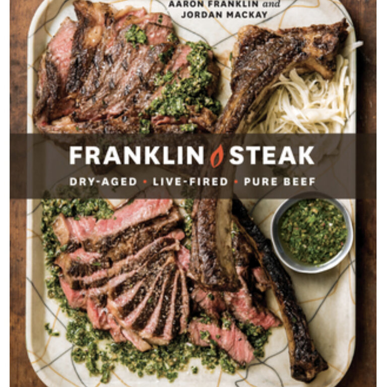 Franklin Steak Cookbook
